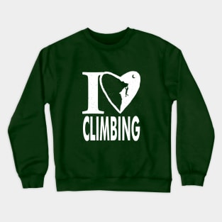 I love Climbing Crewneck Sweatshirt